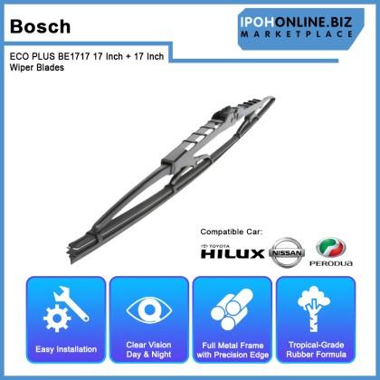 Bosch ECO PLUS BE1717 17 Inch + 17 Inch Wiper Blades Toyota Hilux Pickup Kia Naza Besta Perodua Kancil New Quick-Clip Advanced Tropical Rubber Formula With Graphite