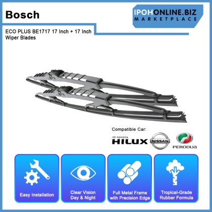 Bosch ECO PLUS BE1717 17 Inch + 17 Inch Wiper Blades Toyota Hilux Pickup Kia Naza Besta Perodua Kancil New Quick-Clip Advanced Tropical Rubber Formula With Graphite
