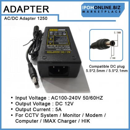 AC/DC Adapter 1250 12V 5A DC Plug 5.5*2.5mm For CCTV / Monitor / Modem / Computer / IMAX Charger / HIK