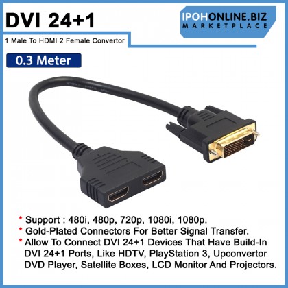 0.3M DVI24+1 1 Male To HDMI 2 Female 1 In 2 Out Convertor