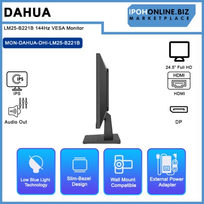Dahua LM25-B221B 24.5" IPS FHD 144Hz VESA Monitor  (DP, HDMI, Audio Out)